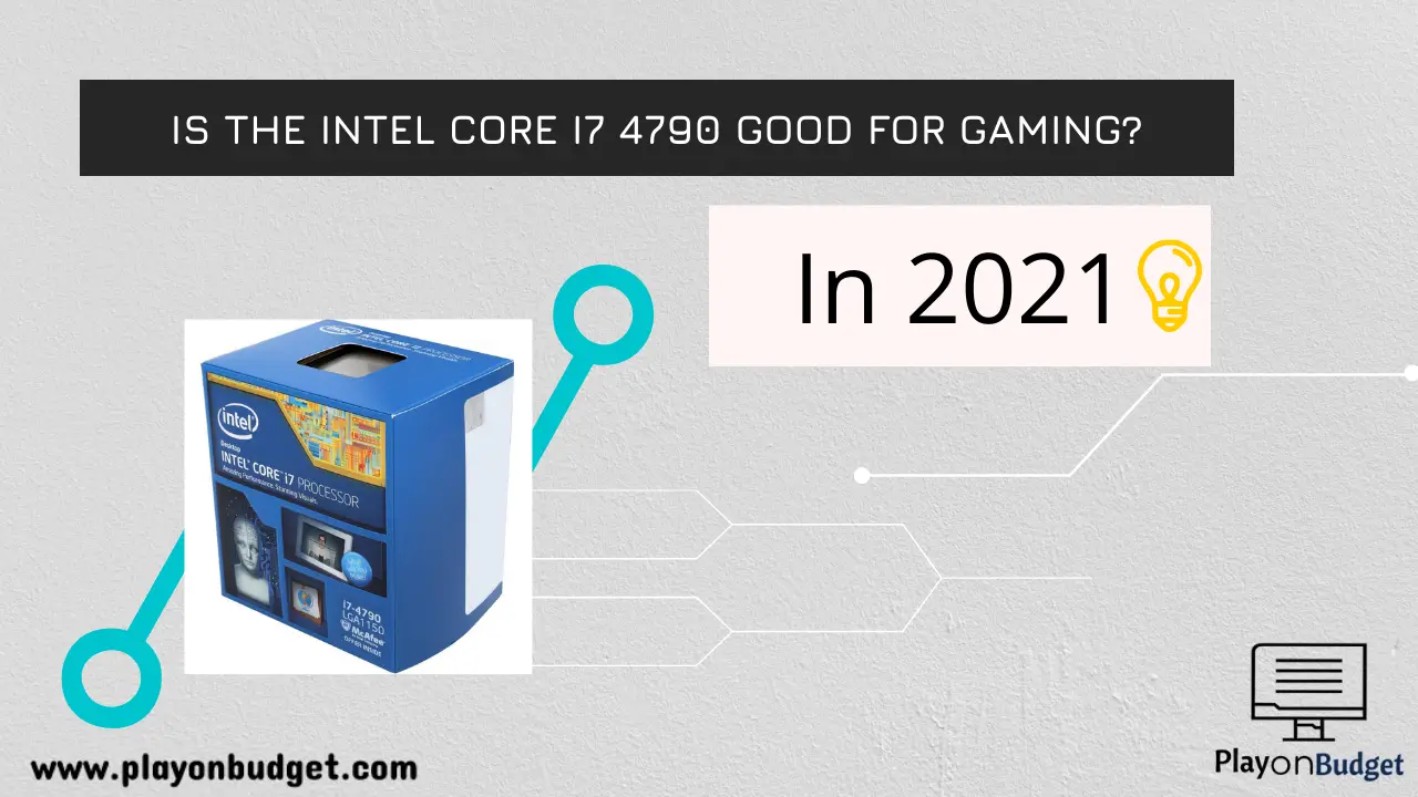 is intel core i7 4790 good for gaming
