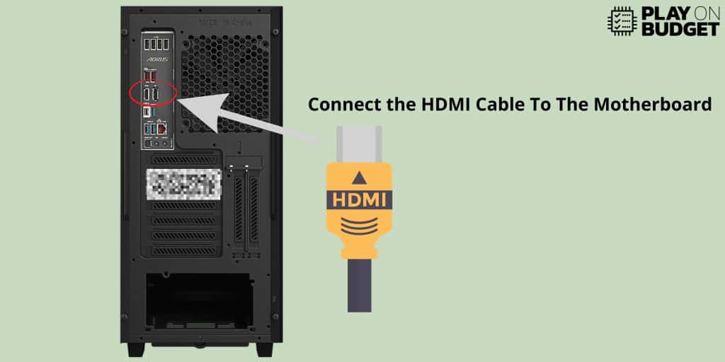 Connect the HDMI Cable To The Motherboard 1 1