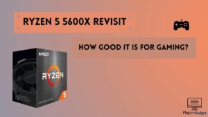 Ryzen 5 5600x for gaming